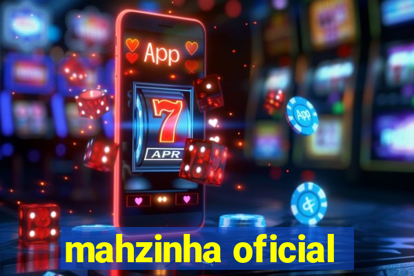 mahzinha oficial